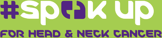 #speakup for head & neck cancer